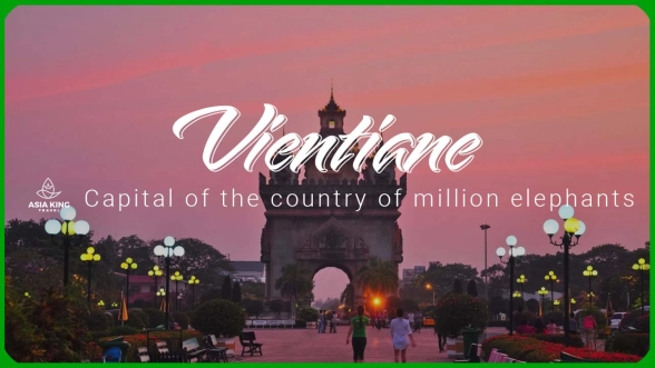 Vientiane - Capital of the country of a million elephants
