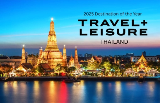 Thailand shines as Travel + Leisure’s 2025 Destination of the Year