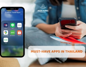 Must-Have Apps in Thailand for an Amazing Trip