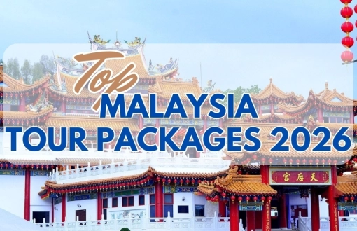 Top Malaysia Tour Packages 2026 – Best Trips for Your Next Holiday