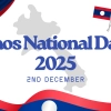 Laos National Day 2025: Festive Highlights  and Travel Tips