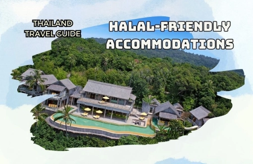 Thailand Travel Guide: Halal-friendly Accommodations in Thailand for Muslims