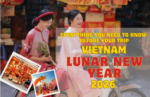 Vietnam Lunar New Year 2026: Travel Guide