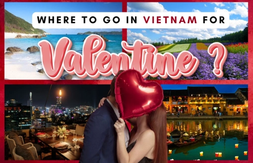 Where to go in Vietnam for Valentine's Day?