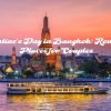 Valentine’s Day in Bangkok: Romantic Places for Couples