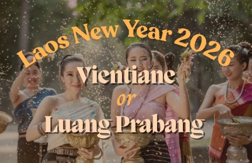 Luang Prabang vs Vientiane for Laos New Year: Where to Go?