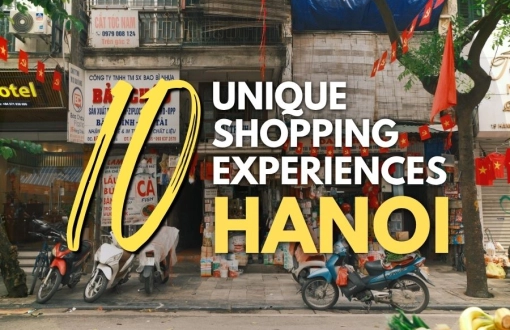 10 Unique Shopping Experiences in Hanoi You Can't Miss
