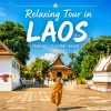 What Can You Experience on a Relaxing Tour in Laos?