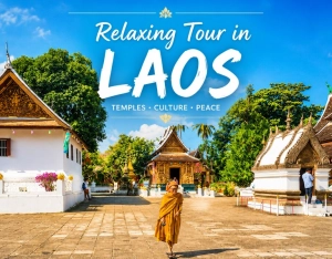 What Can You Experience on a Relaxing Tour in Laos?
